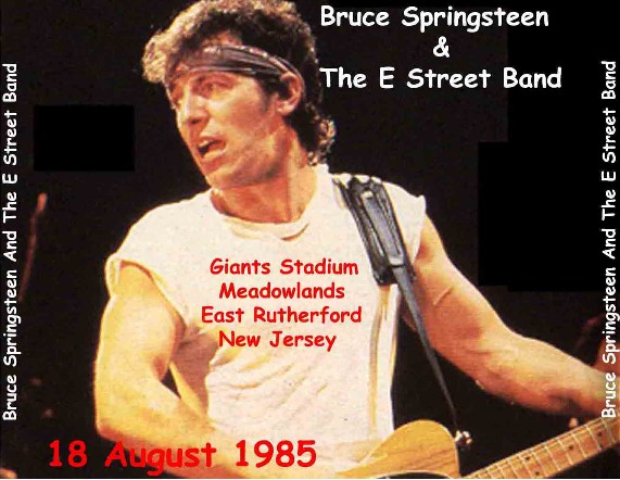 BruceSpringsteenAndTheEStreetBand1985-08-18GiantsStadiumEastRutherfordNJ (1).jpg